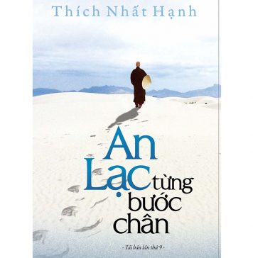 An Lạc Từng Bước Chân – Thích Nhất Hạnh an lac tung buoc chan