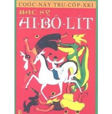 Bác Sĩ Aibolit – Coóc Nây Tru Cốp Xki bac si ai bolit