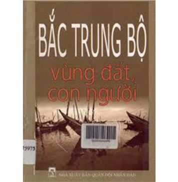 Bắc Trung Bộ – Vùng Đất Con Người bac trung bo vung dat con nguoi