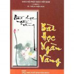 Bài Học Ngàn Vàng – HT Thích Thiện Hoa bai hoc ngan vang