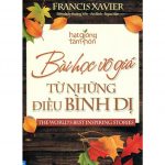 Bài Học Vô Giá Từ Những Điều Bình Dị – Francis Xavier bai hoc vo gia tu nhung dieu binh di