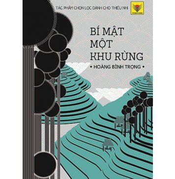 Bí Mật Một Khu Rừng – Hoàng Bình Trọng bi mat mot khu rung