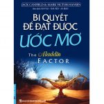 Bí Quyết Để Đạt Được Ước Mơ bi quyet de dat uoc mo