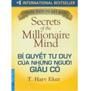 Bí Quyết Tư Duy Của Những Người Giàu Có bi quyet tu duy giau co