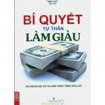 Bí Quyết Tự Thân Làm Giàu bi quyet tu than lam giau