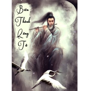 Biên Thành Lãng Tử – Cổ Long bien thanh lang tu