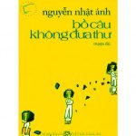 Bồ Câu Không Đưa Thư – Nguyễn Nhật Ánh bo cau khong dua thu 1