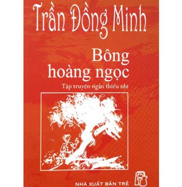 Bông Hoàng Ngọc – Trần Đồng Minh bong hoang ngoc