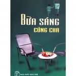 Bữa Sáng Cùng Cha bua sang cua cha