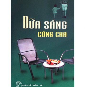 Bữa Sáng Cùng Cha bua sang cua cha