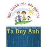 Bức Tranh Của Em Gái Tôi – Tạ Duy Anh buc tranh cua em gai toi