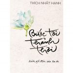 Bước Tới Thảnh Thơi – Thích Nhất Hạnh buoc toi thanh thoi