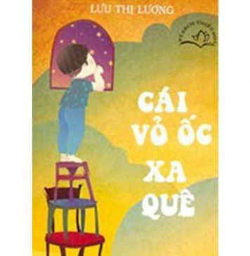 Cái Vỏ Ốc Xa Quê – Lưu Thị Lương cai vo oc xa que