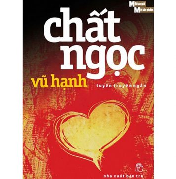 Chất Ngọc – Vũ Hạnh chat ngoc