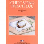 Chiếc Vòng Thạch Lựu chiec vong thach luu