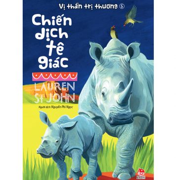 Chiến Dịch Tê Giác – Lauren St John chien dich te giac