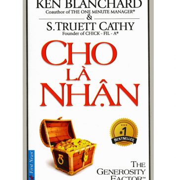 Cho Là Nhận – Ken Blanchard cho la nhan