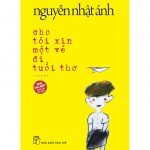 Cho Tôi Xin Một Vé Đi Tuổi Thơ – Nguyễn Nhật Ánh cho toi xin mot ve di tuoi tho