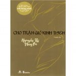 Cho Trận Gió Kinh Thiên – Nguyễn Thị Thụy Vũ cho tran gio kih thien