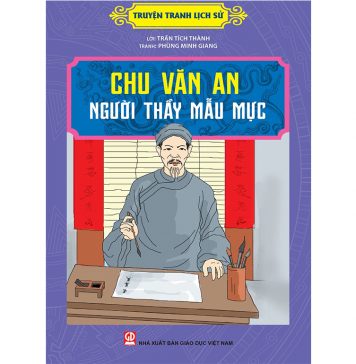 Chu Văn An Người Thầy Của Muôn Đời chu van an nguoi thay mau muc