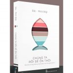 Chúng Ta Sẽ Ổn Thôi Mà chung ta se on thoi ma
