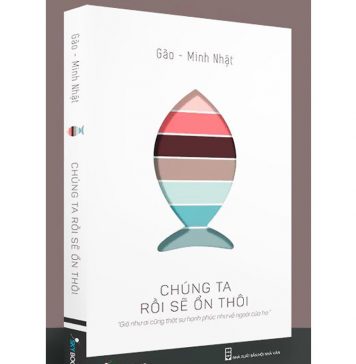 Chúng Ta Sẽ Ổn Thôi Mà chung ta se on thoi ma