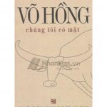 Chúng Tôi Có Mặt – Võ Hồng chung toi co mat