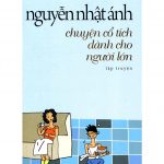 Chuyện Cổ Tích Dành Cho Người Lớn – Nguyễn Nhật Ánh chuyen co tich danh cho nguoi lon