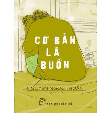 Cơ Bản Là Buồn – Nguyễn Ngọc Thuần co ban la buon