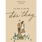 Có Một Ai Đó Đã Đổi Thay – Hamlet Trương, Du Phong co mot ai do da doi thay