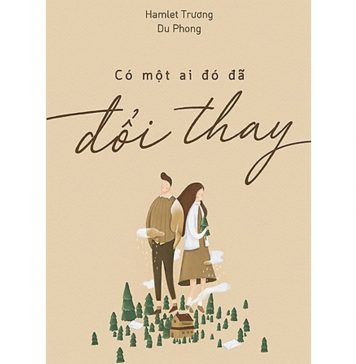 Có Một Ai Đó Đã Đổi Thay – Hamlet Trương, Du Phong co mot ai do da doi thay