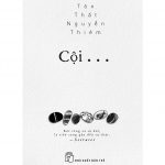 Cội – Tôn Thất Nguyễn Thiêm coi
