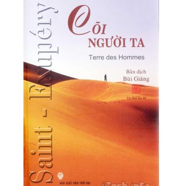 Cõi Người Ta – Antoine De Saint Exupery coi nguoi ta