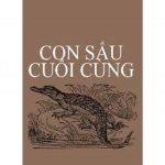 Con Sấu Cuối Cùng – Sơn Nam con sau cuoi cung