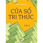 Cửa Sổ Tri Thức – PGS.TS Lê Chung Hoa cua so tri thuc