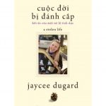 Cuộc Đời Bị Đánh Cắp – Jaycee Dugard cuoc doi bi danh cap