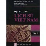 Đại Cương Lịch Sử Việt Nam – Chương Hữu Quýnh (chủ ciên) dai cuong lich su viet nam