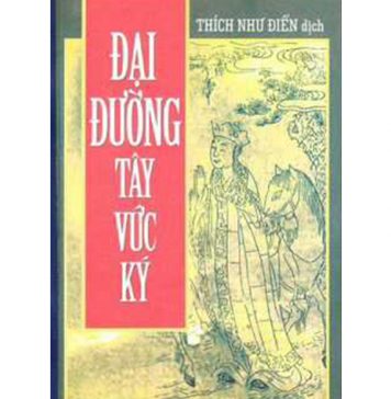 Đại Đường Tây Vực Ký – Thích Như Điển dai duong tay vuc ky