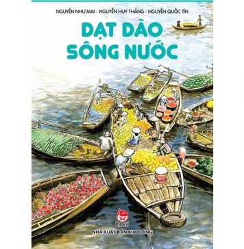 Dạt Dào Sông Nước – Nguyễn Như Mai dat dao song nuoc