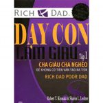 Dạy Con Làm Giàu 01 – Cha Giàu Cha Nghèo day con lam giau 1