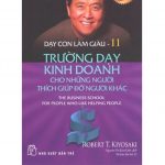 Dạy Con Làm Giàu 11 – Trường Dạy Kinh Doanh day con lam giau 11