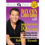 Dạy Con Làm Giàu 13 – Nâng Cao Chỉ Số IQ Tài Chính day con lam giau 13