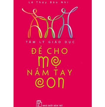 Để Cho Mẹ Nắm Tay Con – Lê Thúy Bảo Nhi de cho me nam tay con