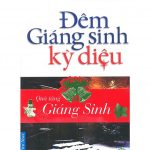 Đêm Giáng Sinh Kỳ Diệu dem giang sinh dieu ky