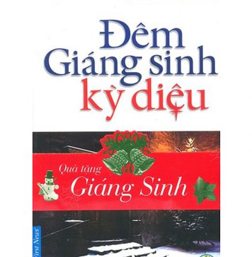 Đêm Giáng Sinh Kỳ Diệu dem giang sinh dieu ky
