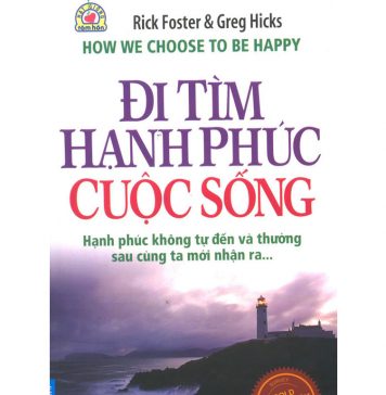 Đi Tìm Hạnh Phúc Cuộc Sống – Rick Foster & Grey Hicks di tim hanh phuc cuoc song