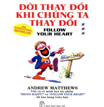 Đời Thay Đổi Khi Chúng Ta Thay Đổi tập 3 – Andrew Matthews doi doi thay khi ta thay doi 3
