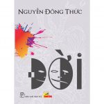 Đời tập 2 – Nguyễn Đông Thức doi nguyen dong thuc