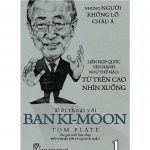 Đối Thoại Với Banki moon – Tom Plate doi thoai voi ban kim mon
