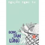 Đong Tấm Lòng – Nguyễn Ngọc Tư dong tam long